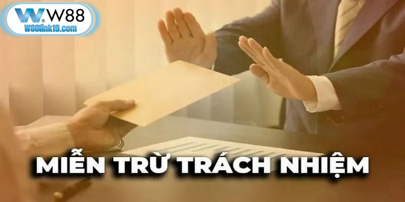 Miễn Trừ Trách Nhiệm W88 - Thông Tin Quan Trọng Cần Hiểu Rõ 4 Khái niệm cơ bản về miễn trừ trách nhiệm W88 trong lĩnh vực trực tuyến